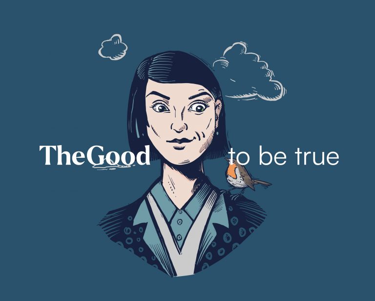 TheGood to be true